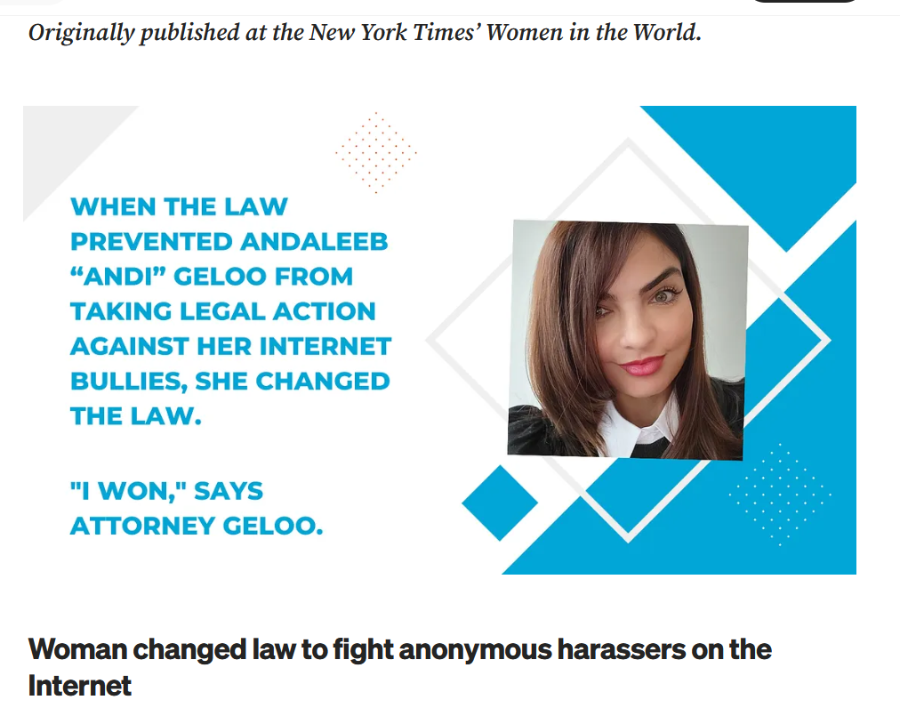 New York Times Women in the World article featuring Andaleeb Andi Geloo who changed law to fight anonymous Internet harassers